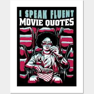 I speak fluent movie quotes Posters and Art